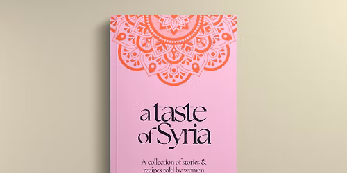 Cookbook launch: A taste of Syria