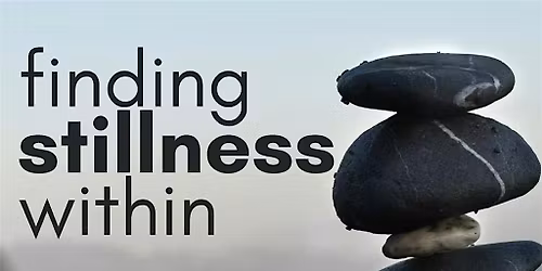 Finding Stillness Within. A Morning Retreat with Ian McGlade.