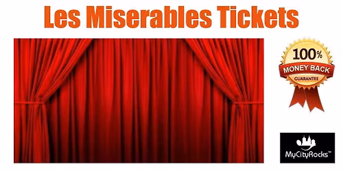 Les Miserables Tickets St Louis MO Fabulous Fox Theatre