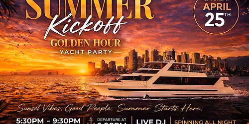 Summer Kickoff: Golden Hour Yacht Party