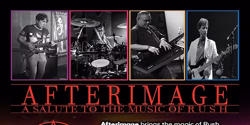 AFTERIMAGE (MUSIC OF "RUSH") WITH SPECIAL GUEST "LED ZEP LIVE"!!!