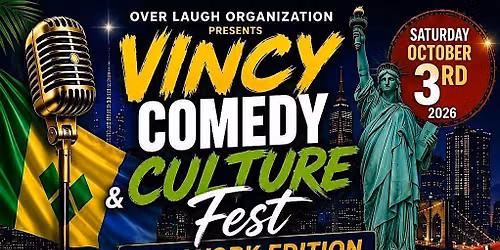 Vincy Comedy & Culture Fest \u2013 New York Edition