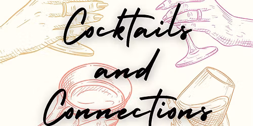 Cocktails and Connections