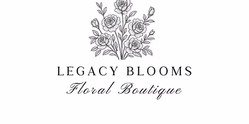 LEGACY BLOOMS & BOUTIQUE GRAND OPENING