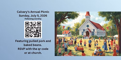 Calvary's July 5th Picnic!
