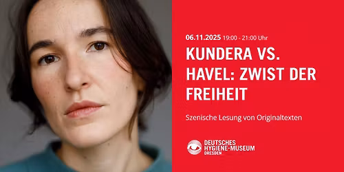 Szenische Lesung mit Leonie H\u00e4mer: Kundera vs. Havel: Zwist der Freiheit