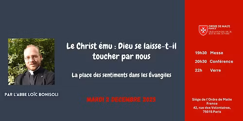 Spi&Speech : "Le Christ \u00e9mu : Dieu se laisse-t-il toucher par nous?" par M. l'Abb\u00e9 Lo\u00efc Bonisoli