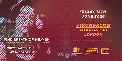 OSP Presents: Pink Breath Of Heaven (USA) + Ghost Patterns + Marina Yozora  (JPN)