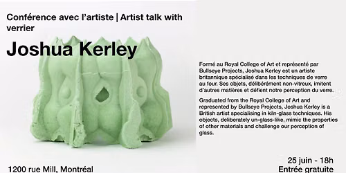 Conf\u00e9rence avec l'artiste verrier | Artist talk with Joshua Kerley