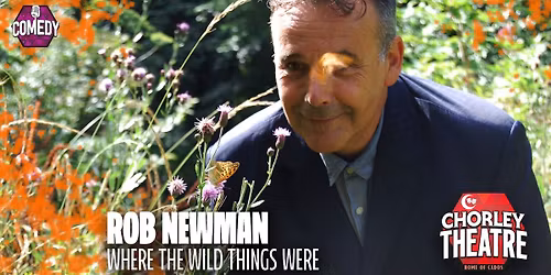 Rob Newman: Where The Wild Things Were
