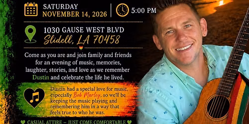 Celebration of Life for Dustin Louis Burnett