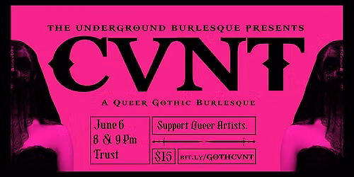 CVNT: A Queer Gothic Burlesque Show 
