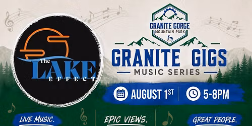 Granite Gigs featuring The Lake Effect