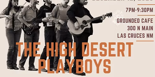 Friday Night Live Music - The High Desert Playboys