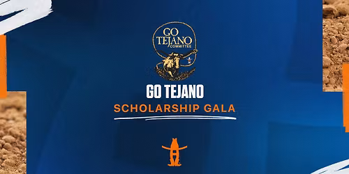 Go Tejano Committee Scholarship Gala