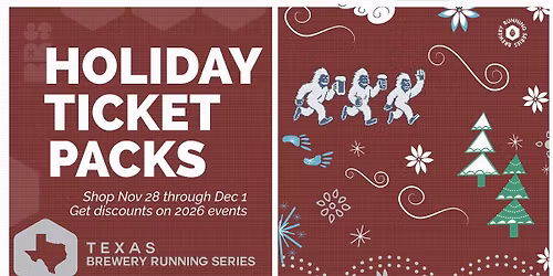 2026 Holiday Ticket Pack Sale | Texas Brewery Running Series