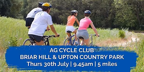 AG CYCLING BRIAR HILL & UPTON COUNTRY PARK| 5 MILES