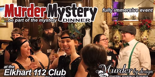 Aces & Eight Balls murder mystery dinner at the Elkhart 112 Club in Elkhart, IN