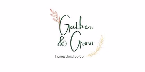 Gather & Grow Homeschool Park Day