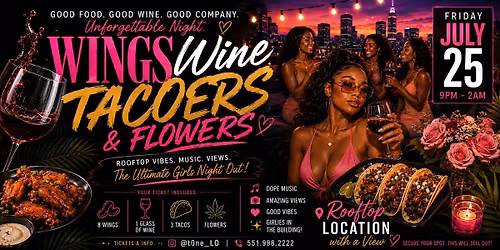 Wings Wine Tacos Flowers