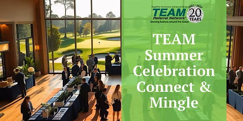TEAM Summer Celebration: Connect & Mingle Discover