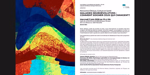 Rencontre \u00c9thique, Culture et Sant\u00e9 | Maladies neuro\u00e9volutives : comment soigner ceux qui changent ?