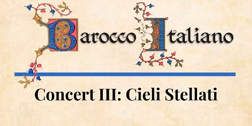 KC Baroque - Cieli Stellati (Summer Series Concert III)