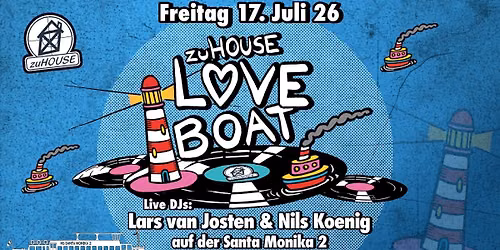 zuHOUSE LOVEBOAT \u2013 Juli Edition \u2013 Friday Night