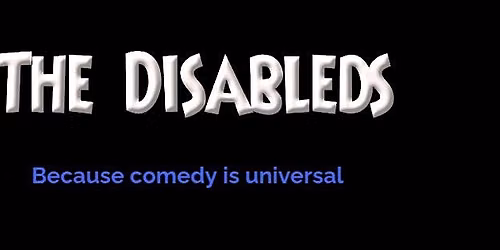 The Disableds Comedy Show
