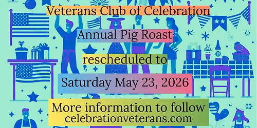 Celebration Veterans Club Pig Roast