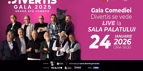 Divertis.Gala \u2013 Ap\u0103, Hran\u0103, Comedie