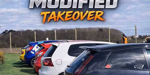 Suffolk Modified Takeover @ Suffolk Aviation Museum 