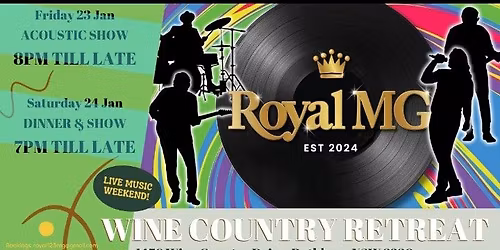 Royal MG live at the Wine Country Retreat Hunter Valley