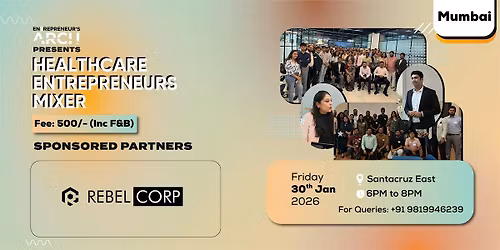 Health & Wellness Entrepreneur's Mixer (Mumbai)