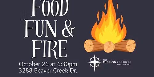 Food, Fun, & Fire