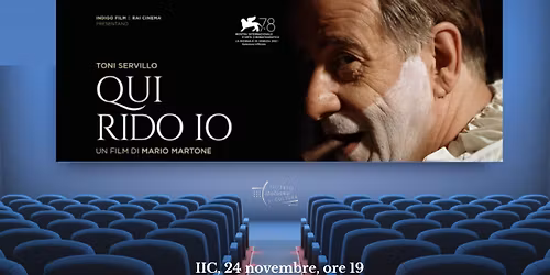 QUI IO RIDO - Proiezione del film di Mario Martone