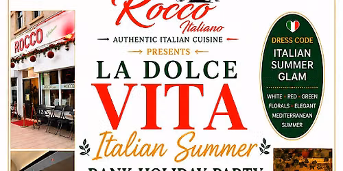 La Dolce Vita \u2013 Italian Summer Bank Holiday Party