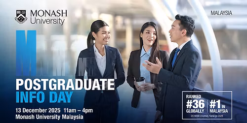 Monash Malaysia Postgraduate Info Day