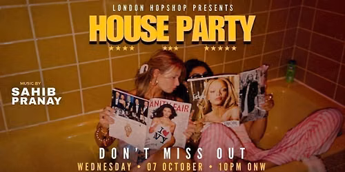 LONDON HOPSHOP PRESENTS : BOLLYWOOD HOUSE PARTY 07\/10