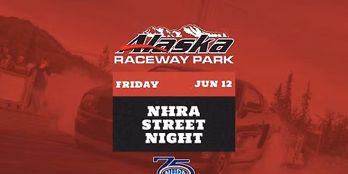 Drag Street Night\/ Alaska Speed Week Finale