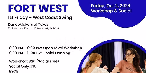 Fort West - 1st Friday - October 2026 - West Coast Swing - Workshop & Social