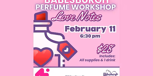 Love Notes: Perfume Making Class