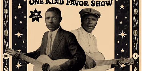 One Kind Favor Show