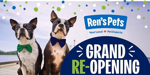 Ren\u2019s Pets St. Catharines: Grand RE-Opening! \ud83c\udf89