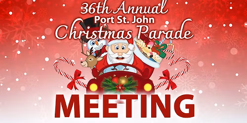 36th Annual Port St. John Christmas Parade Meetings