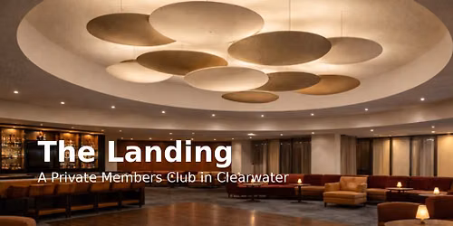The Landing Clearwater \u2014 Preview Night