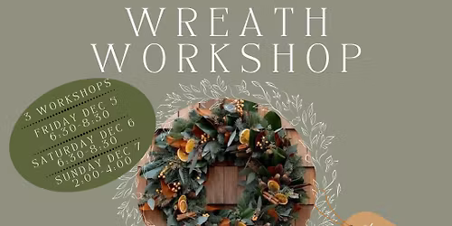 Wreath Making Workshop 