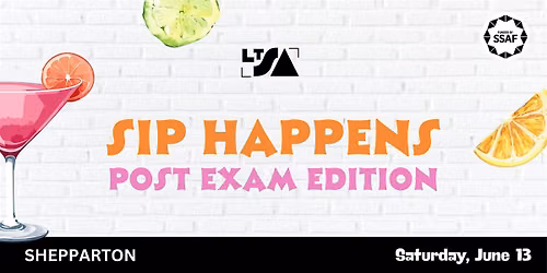 LTSA Shepp - Sip Happens Post Exam Edition