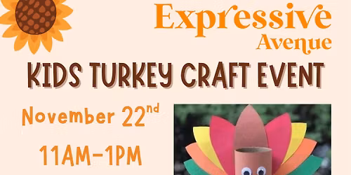 Kids Turkey Craft Event - FREE