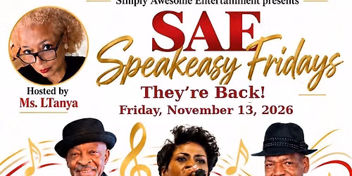 They\u2019re Back! The Deuces Plus One-Baby Doll! SAE Hole in the Wall Speakeasy Fridays DJ After-Party!
